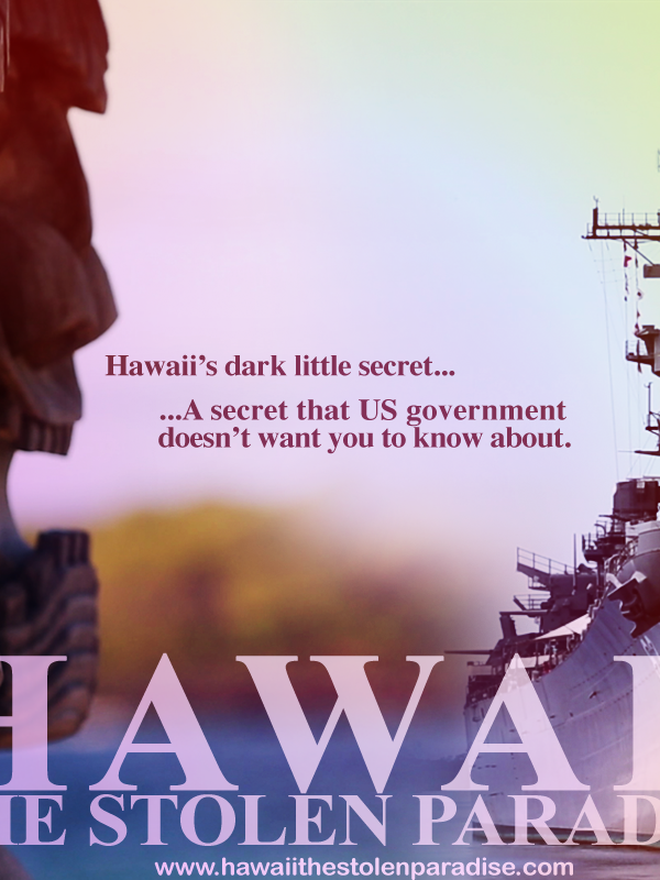 هاوایی، بهشت دزدیده‌شده (Hawaii, The Stolen Paradise )