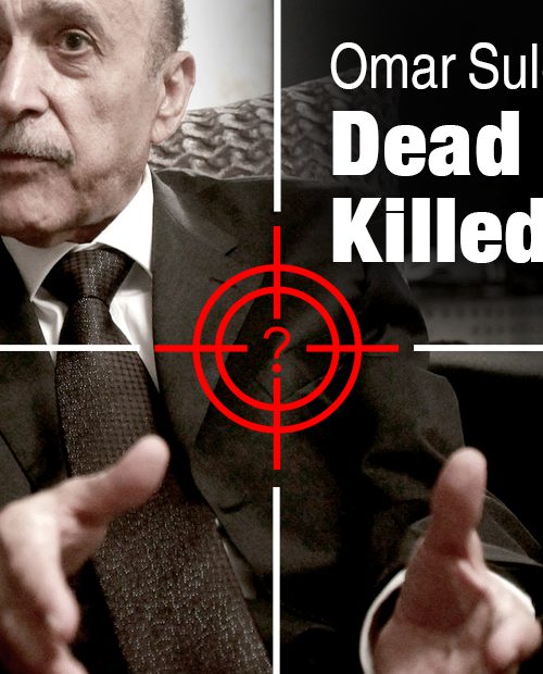 عمر سلیمان، مرد یا کشته شد؟ (Omar Suleiman: Dead or Killed?)